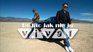 Zespół Vivat - Bo kto jak nie ja (Official Audio 2017)