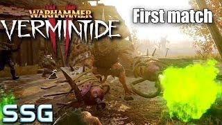 WARHAMMER VERMINTIDE 2 First Match See Shell Gaming