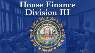 House Finance Division III (01/16/2025)