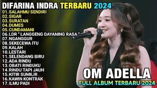 SALAHMU SENDIRI - SIGAR - Difarina Indra - SURATAN - DUMES - ADELLA TERBARU 2024 FULL ALBUM