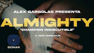 Almighty , Alex Gargolas - Champion Indiscutible ( Video Oficial )