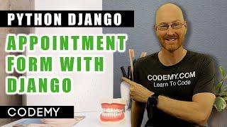 Build Dental Appointment Form - Python Django Dentist Website #10