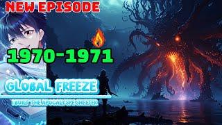Global Freeze Episodes 1970 -1971 I Built the Apocalypse Shelter #manga #doomsday #mangarecap #anime