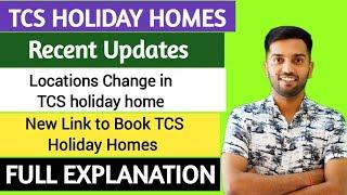 TCS Holiday HOMES | Recent Updates | New link for booking