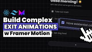 Build Complex Exit Animations with React & Framer Motion