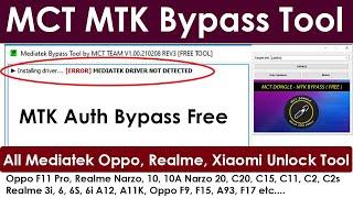 MCT MTK Auth Bypass Tool Driver Error Fix | Oppo, Realme, Xiaomi, Unlock Tool. Latest Security 2021