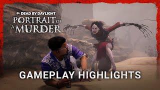 Dead by Daylight | Portrait of a Murder | Особенности геймплея