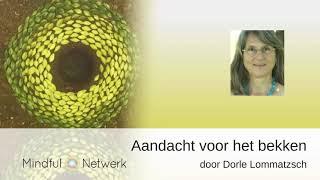 Met meditatieve aandacht in je bekken