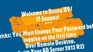 You must change password before logging on the first time over remote (RDP) Server 2012 R2