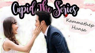 [Eng Sub] Official Teaser 'Cupid the Series' : : "Kammathep Hunsa"