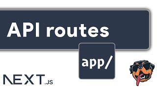 Mastering API Routes in Next.js: The Ultimate Guide