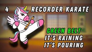 Recorder Karate - 4 Green Belt It's Raining It's Pouring #recorder #songs #lesson