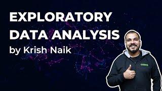 Complete Exploratory Data Analysis And Feature Engineering In 3 Hours| Krish Naik