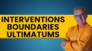 Interventions, Boundaries, and Ultimatums | Dr. David Hawkins