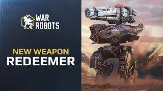 War Robots: New Weapon Redeemer