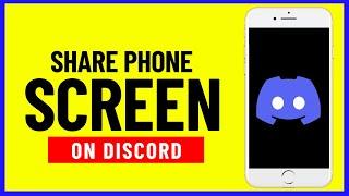 How to Share Your Screen on Discord Mobile { UPDATED }