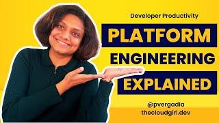 What is Platform Engineering, how is it different from DevOps? MUST for Developer Productivity!