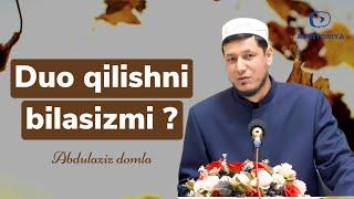 АБДУЛАЗИЗ ДОМЛА -ДУО ҚИЛИШНИ БИЛАСИЗМИ ? ABDULAZIZ DOMLA - DUO QILISHNI BILASIZMI ? #абдулазиздомла