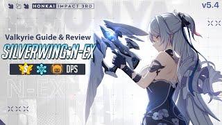 Silverwing: N-EX Guide | Next-gen Ice valkyrie | Honkai Impact 3rd