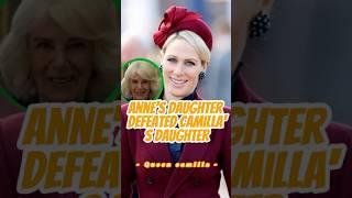 Camilla brought daughter into the royal circle, Anne's daughter defeated her! #celebrity