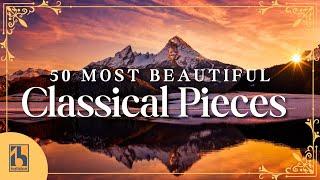 50 Most Beautiful Classical Music Pieces