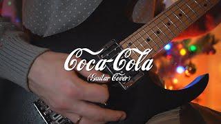 Coca Cola (Guitar Cover by Artem Zebrev) / Holidays Are Coming