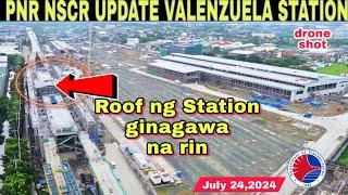 PNR NSCR UPDATE VALENZUELA STATION DEPOT|July 24|build better more