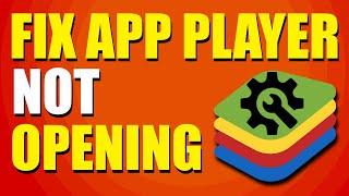 How To Fix Bluestacks App Player Not Opening (Step-by-Step Solution)