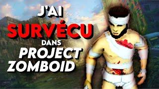 J'ai survécu dans Project Zomboid - le film (partie 1)