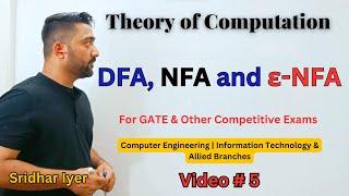 Video 5 DFA, NFA and Epsilon NFA | TOC Masterclass | Sridhar Iyer