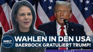 US-WAHL 2024: Erste Reaktion der Ampel! Baerbock gratuliert Trump zum Wahlsieg