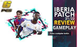 PES 6 Iberia Patch 21/22 Winter Update | Review & Gameplay + Download Links!