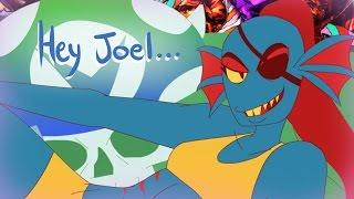 Undyne has a message for Vinesauce Joel