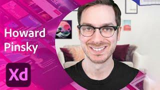 Designing Mobile & Web Experiences with Howard Pinsky - 1 of 2 | Adobe Creative Cloud