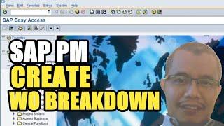 SAP PLANT MAINTENANCE || HOW TO CREATE WORK ORDER BREAKDOWN IN SAP PM