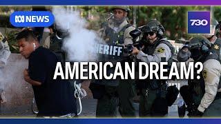 From American Dream to American nightmare: Inside the LA protests | 7.30