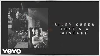 Riley Green - That's A Mistake (Lyric Video)