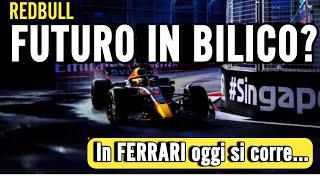 ️REDBULL FUTURO IN BILICO? - FERRARI OGGI SI CORRE (in pista)