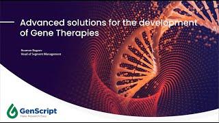 Advanced solutions for the development of Gene Therapies