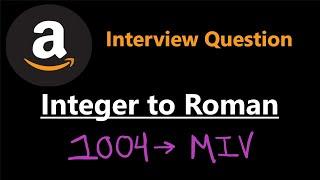 Integer to Roman - Leetcode 12 - Python