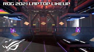 ROG 2021 Gaming Laptop Lineup: The future is fusion FOR THOSE WHO DARE