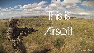 This is Airsoft - Airsoft Montage in Wyoming