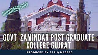 Govt Zamindar Post Graduate College Gujrat Documentary Film by @Tariqmajeedofficial