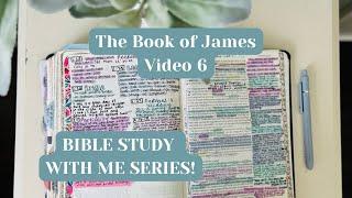 Bible Study with Me! The Book of James 2:14-26 | Video 6 | Bible Note Taking