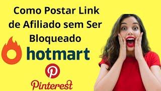 Pinterest - Como Postar Link de Afiliado sem Ser Bloqueado - Ganhe Dinheiro no Pinterest - 2020