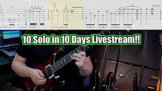 10 Solos in 10 Days Livestream!!