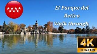 El Retiro park Madrid Walkthrough - El Parque del Retiro Madrid