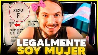 YA SOY LEGALMENTE MUJER (Ley Trans)