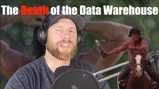 The Death of the Data Warehouse (death by Lake House)