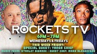 RocketsTV - Episode 8 Special Guest Yanga Chief music from Stanley Sibande and resident chef Mark